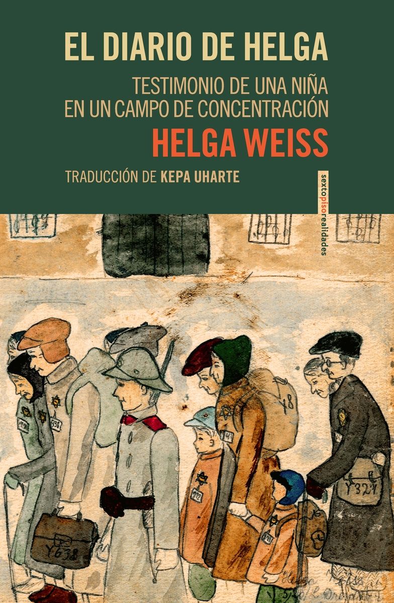 EL DIARIO DE HELGA. TESTIMONIO DE UNA NIÑA EN UN CAMPO DE CONCENTRACIÓN