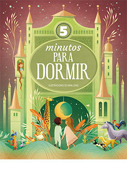 CUENTOS DE 5 MINUTOS PARA DORMIR.