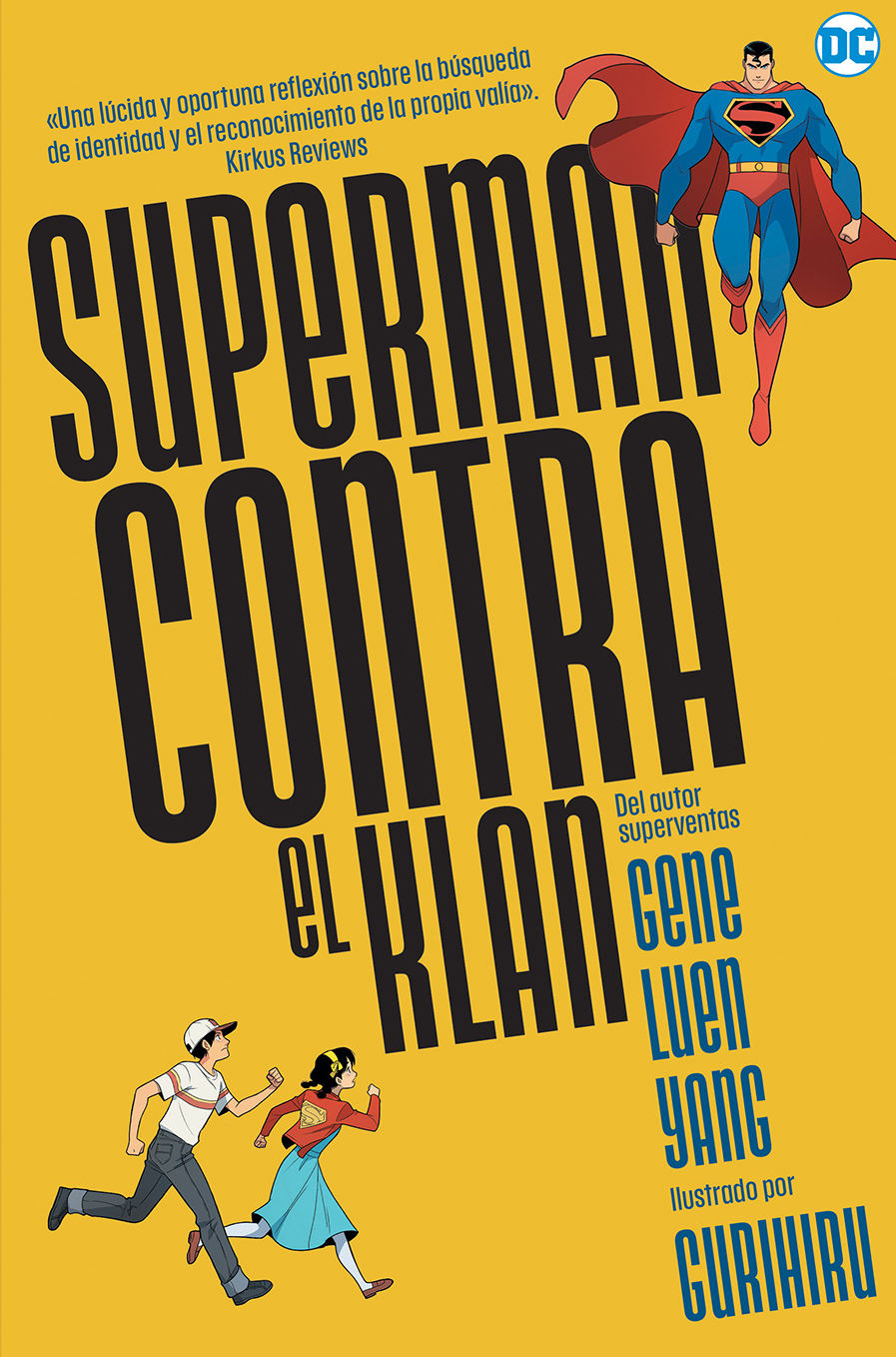 SUPERMAN CONTRA EL KLAN. 