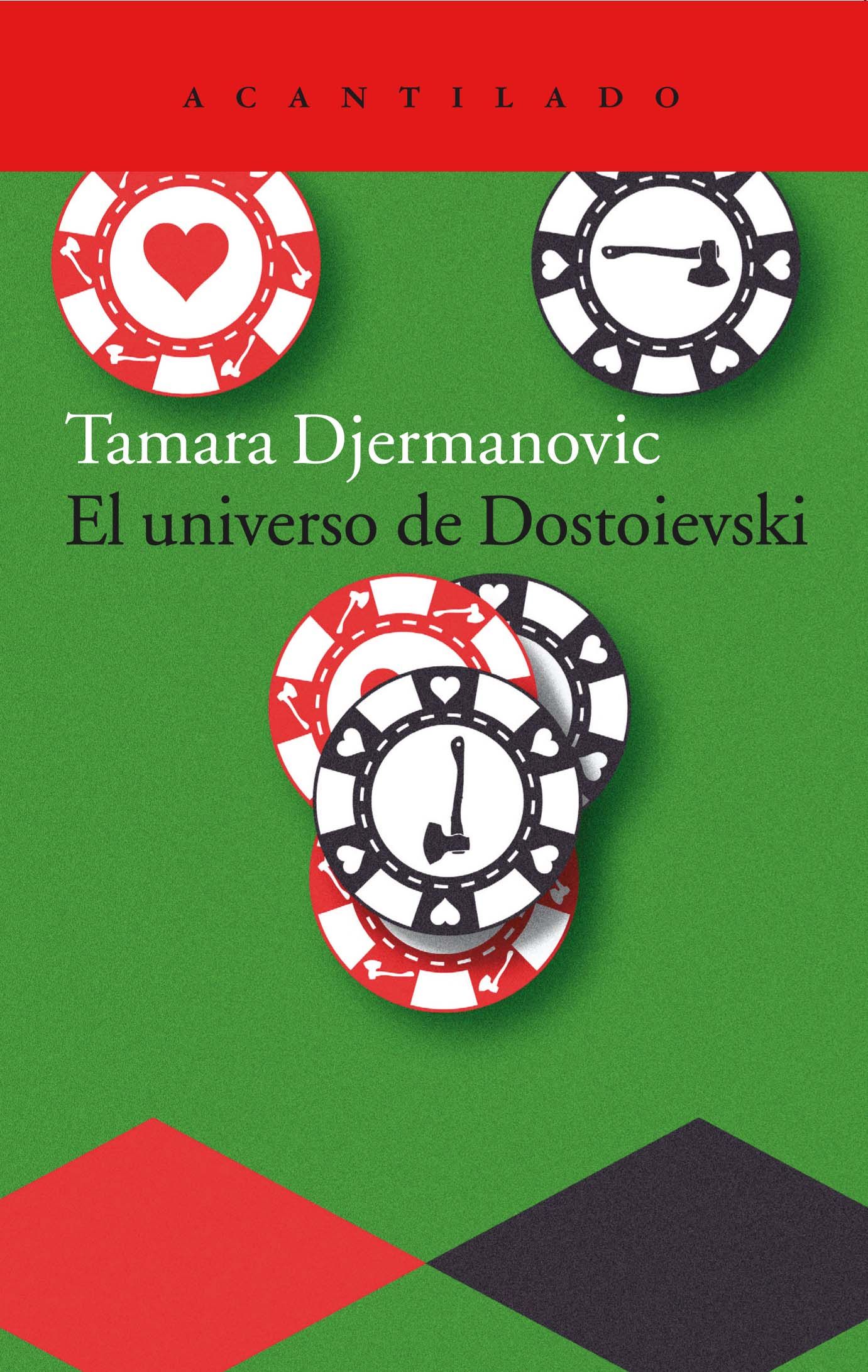 EL UNIVERSO DE DOSTOIEVSKI. 