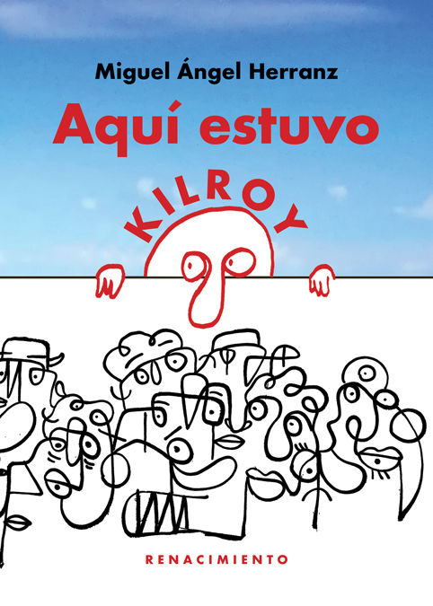 AQUÍ ESTUVO KILROY.