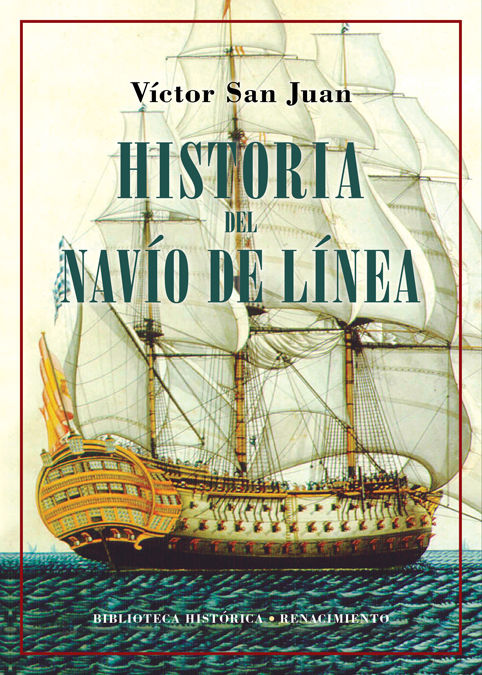 HISTORIA DEL NAVÍO DE LÍNEA. 