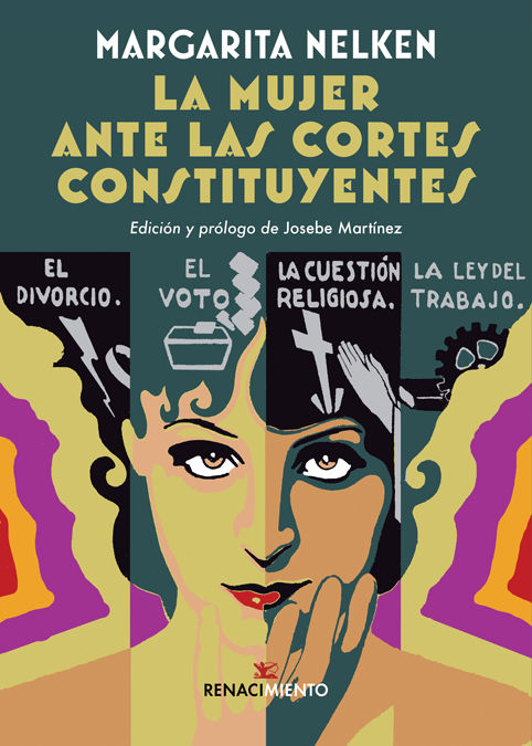 LA MUJER ANTE LAS CORTES CONSTITUYENTES. SEGUIDO DE MATERNOLOGÍA Y PUERICULTURA