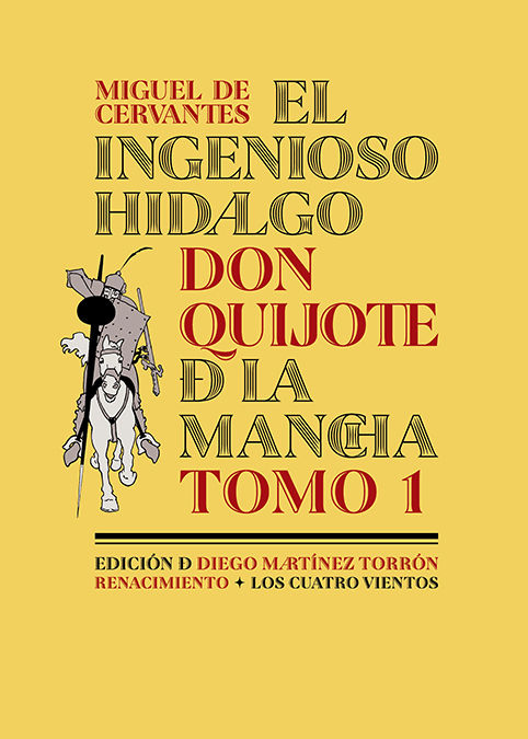 EL INGENIOSO HIDALGO DON QUIJOTE DE LA MANCHA