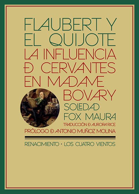 FLAUBERT Y EL QUIJOTE. LA INFLUENCIA DE CERVANTES EN MADAME BOVARY