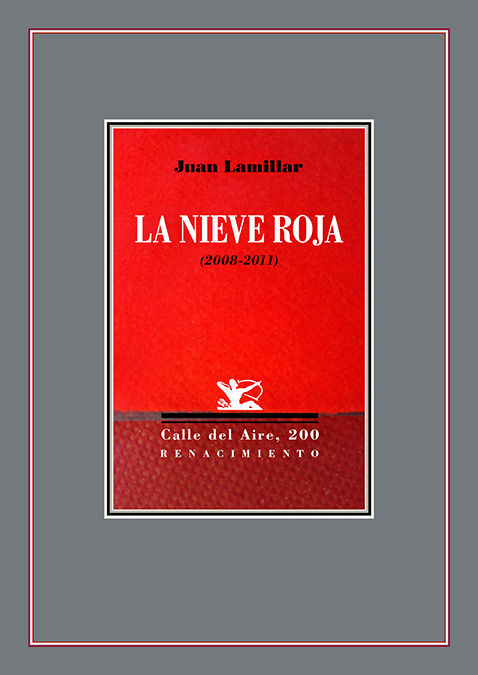 LA NIEVE ROJA. (2008-2011)