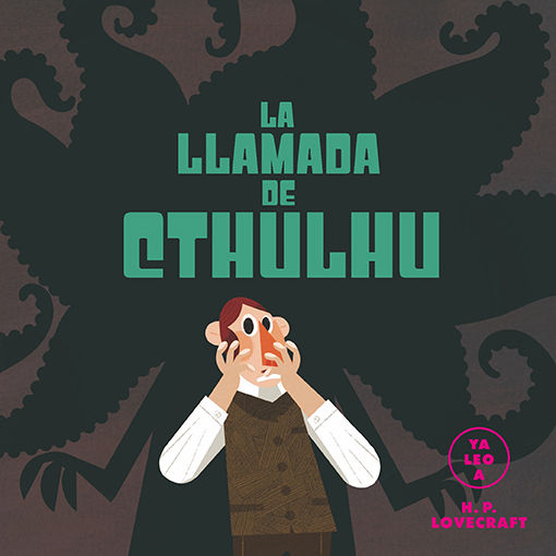 LA LLAMADA DE CTHULHÚ. 