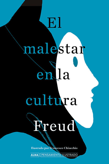 EL MALESTAR EN LA CULTURA. 