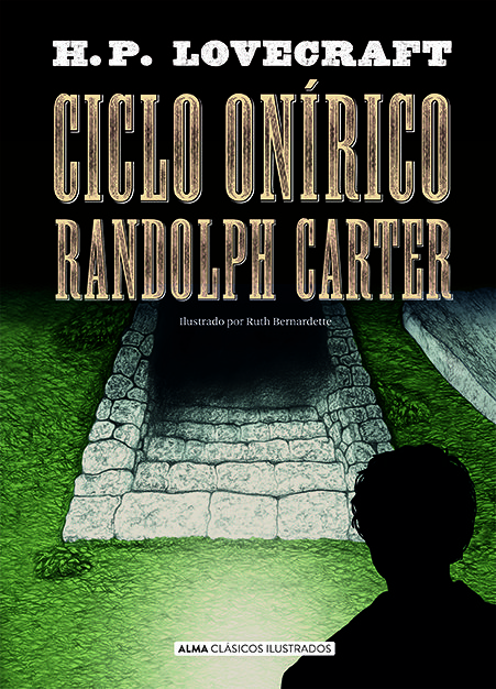CICLO ONÍRICO RANDOLPH CARTER. 