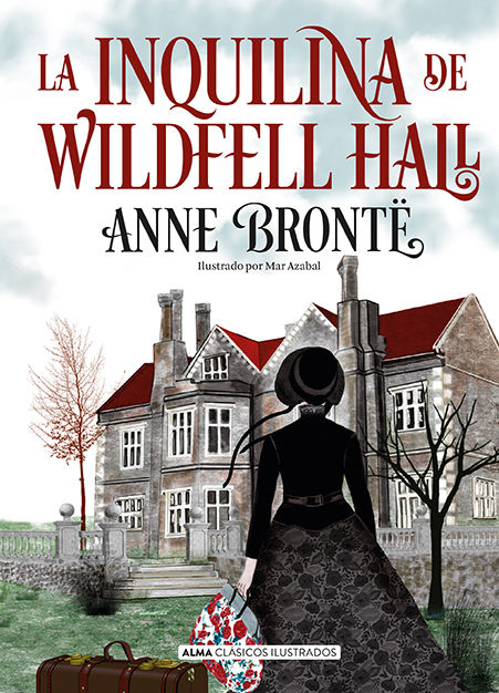 LA INQUILINA DE WILDFELL HALL. 