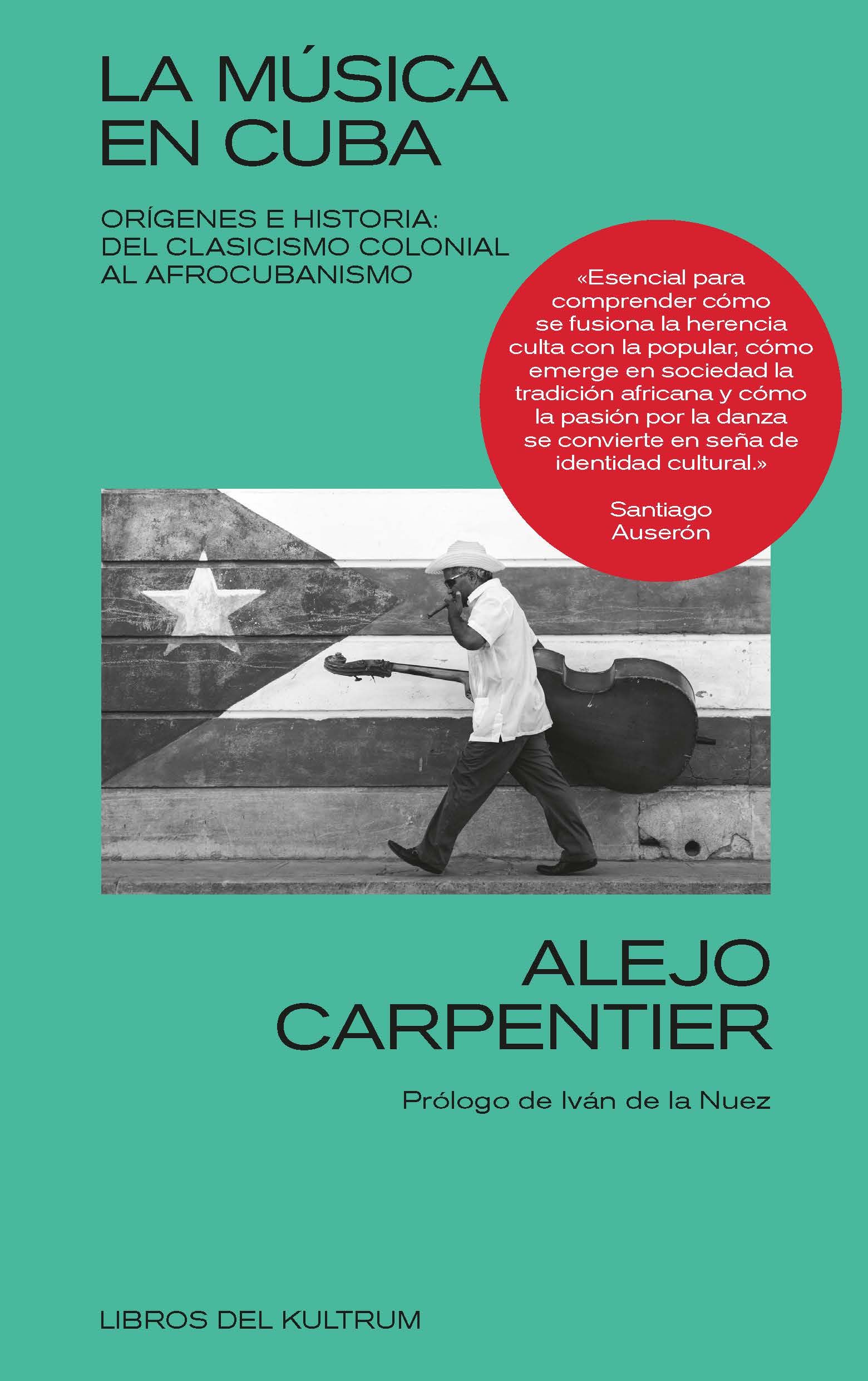 LA MUSICA EN CUBA. ORIGENES E HISTORIA: DEL CLASICISMO COLONIAL AL AFROCUBANISM