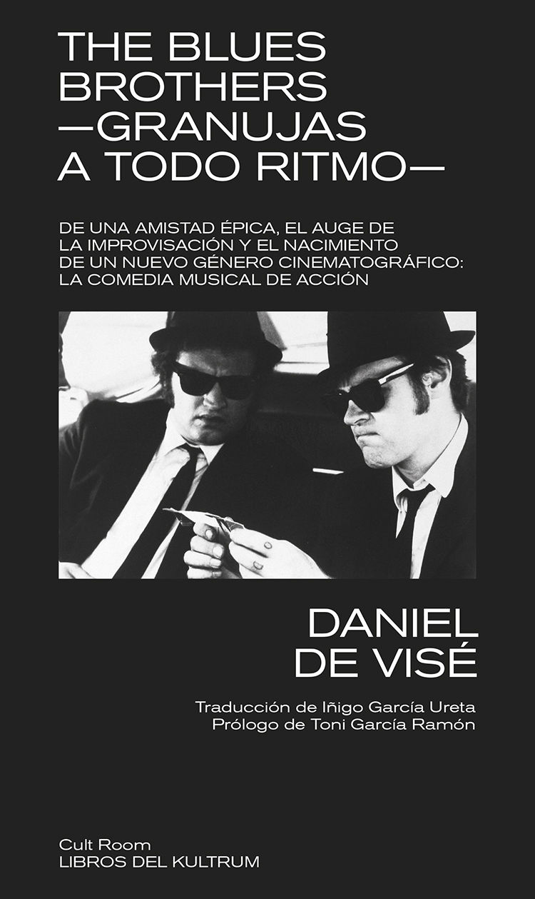THE BLUES BROTHERS - GRANUJAS A TODO RITMO. GRANUJAS A TODO RITMO