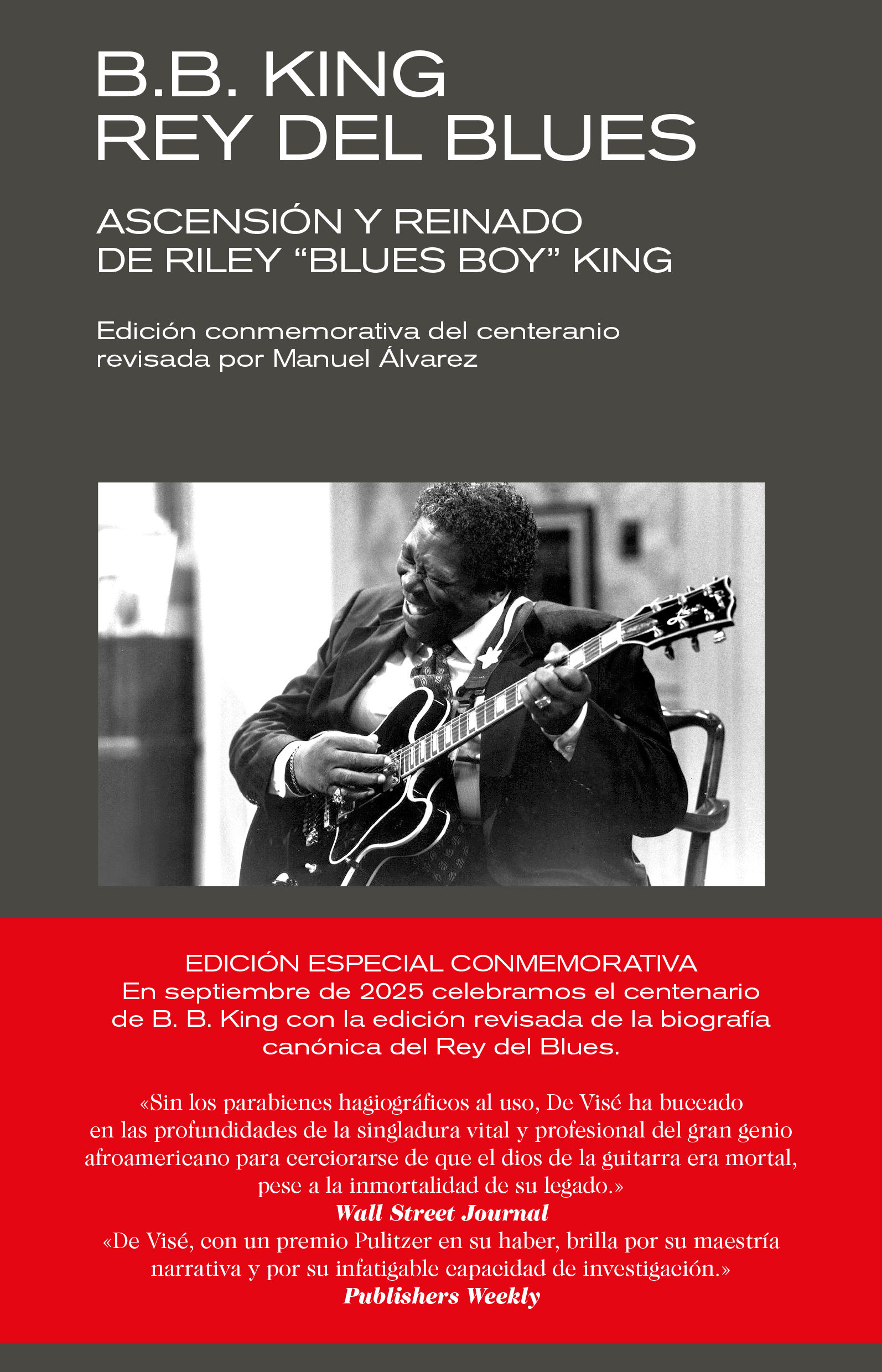 B. B. KING: REY DEL BLUES