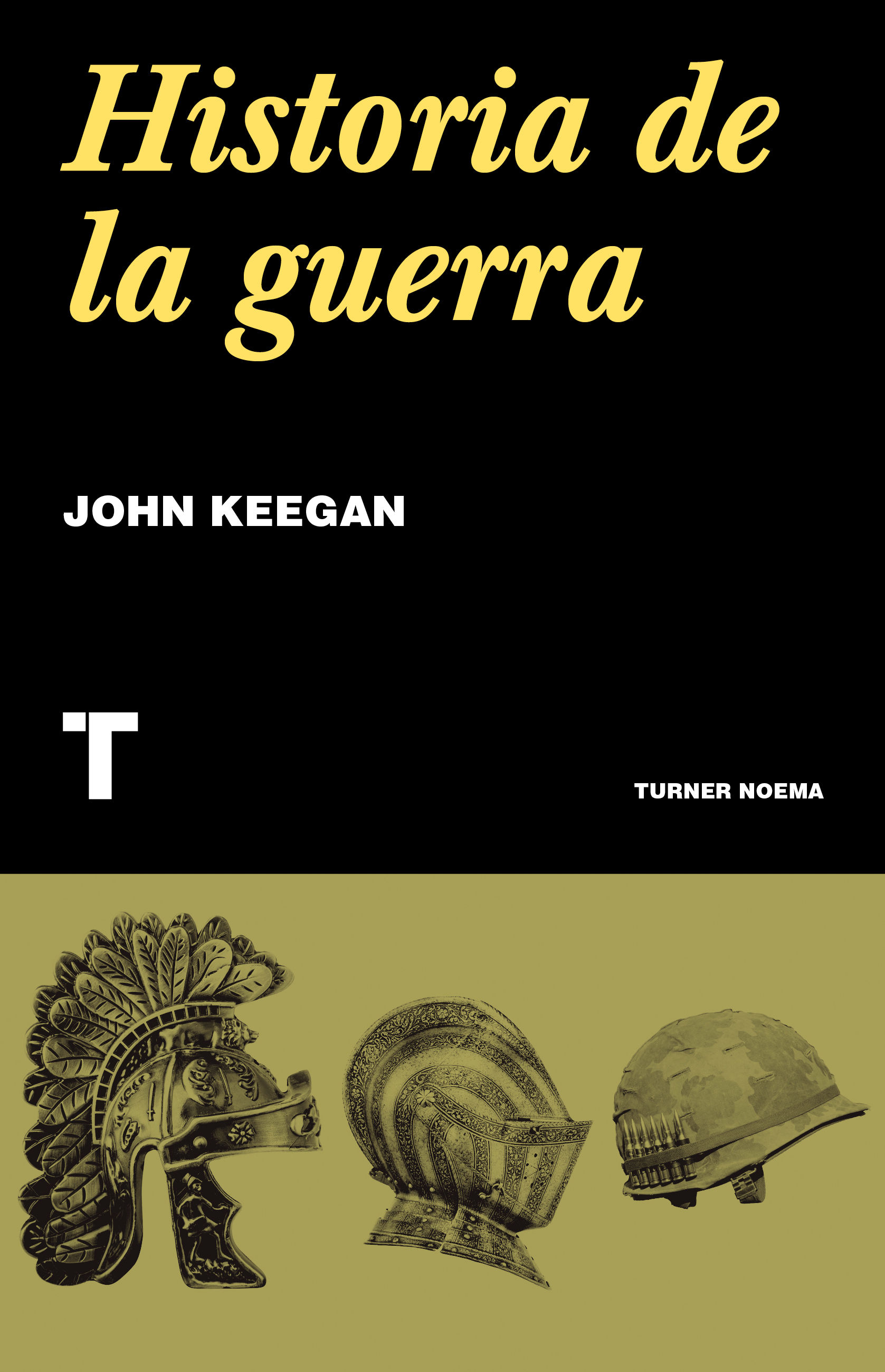 HISTORIA DE LA GUERRA. 