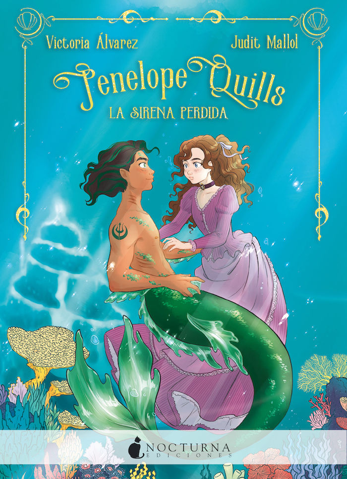 PENELOPE QUILLS: LA SIRENA PERDIDA. 