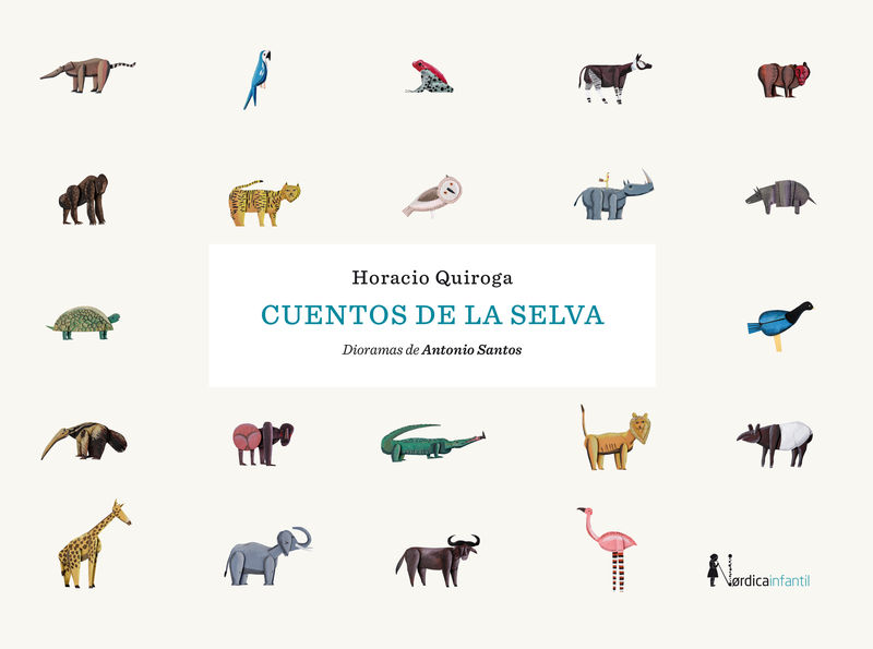 CUENTOS DE LA SELVA. 