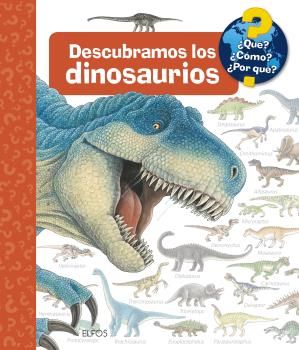 DESCUBRAMOS LOS DINOSAURIOS. 