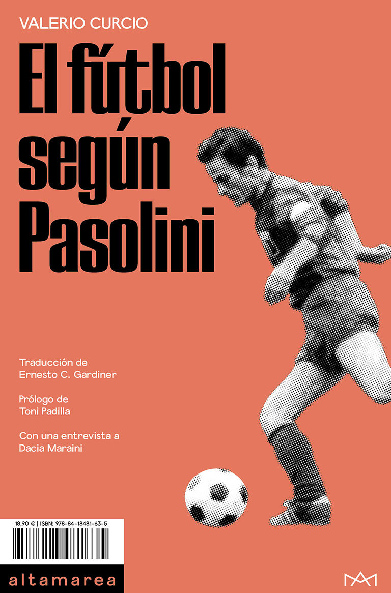 EL FÚTBOL SEGÚN PASOLINI. 