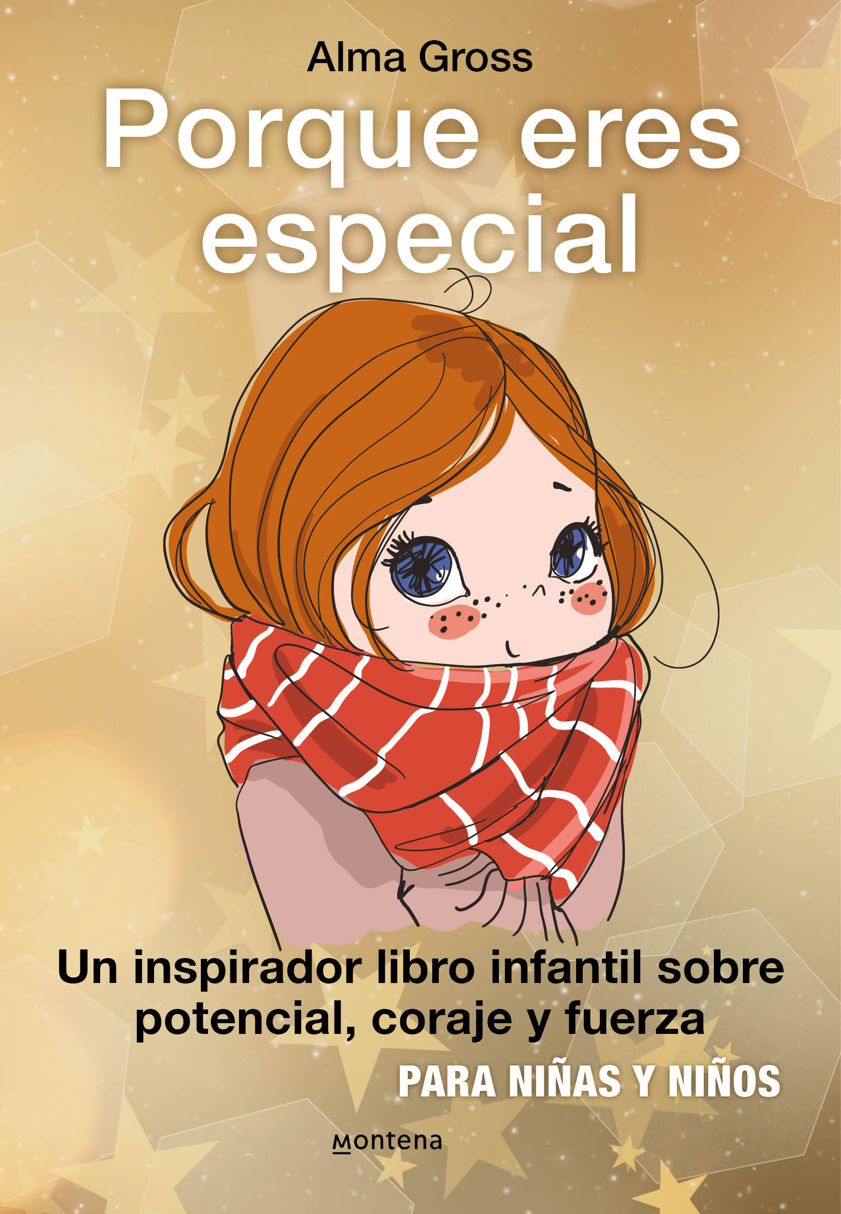 PORQUE ERES ESPECIAL. UN INSPIRADOR LIBRO INFANTIL SOBRE POTENCIAL, CORAJE Y FUERZA - PARA NIÑAS Y NIÑ