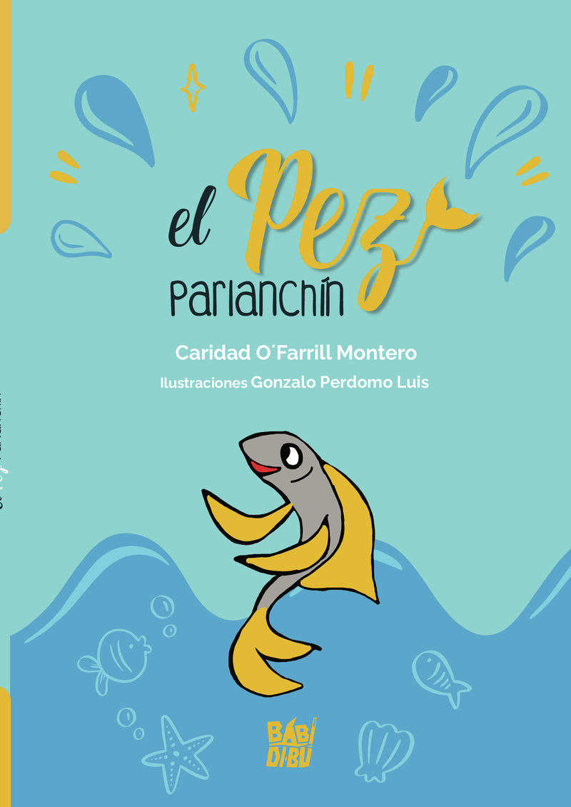 EL PEZ PARLANCHÍN. 