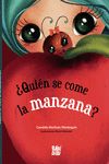 ¿QUIÉN SE COME LA MANZANA?