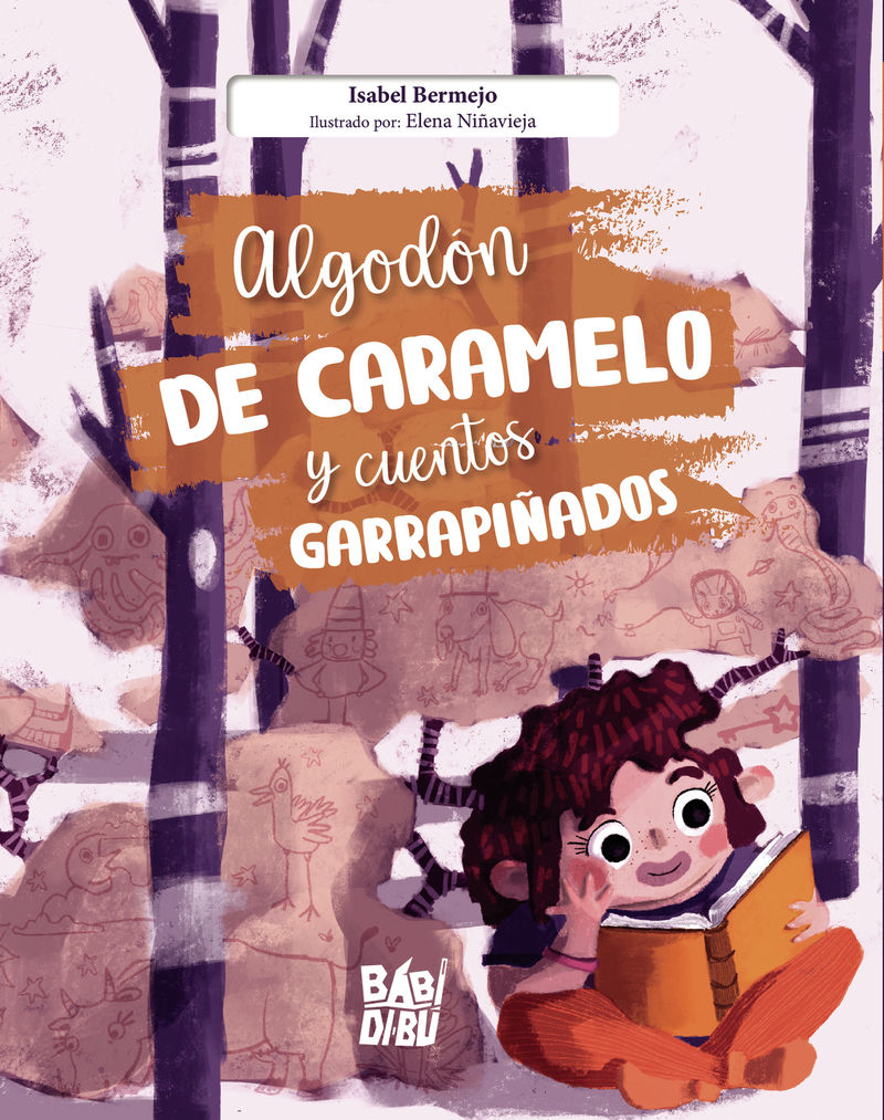 ALGODÓN DE CARAMELO Y CUENTOS GARRAPIÑADOS