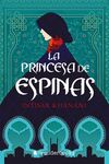 LA PRINCESA DE ESPINAS. 