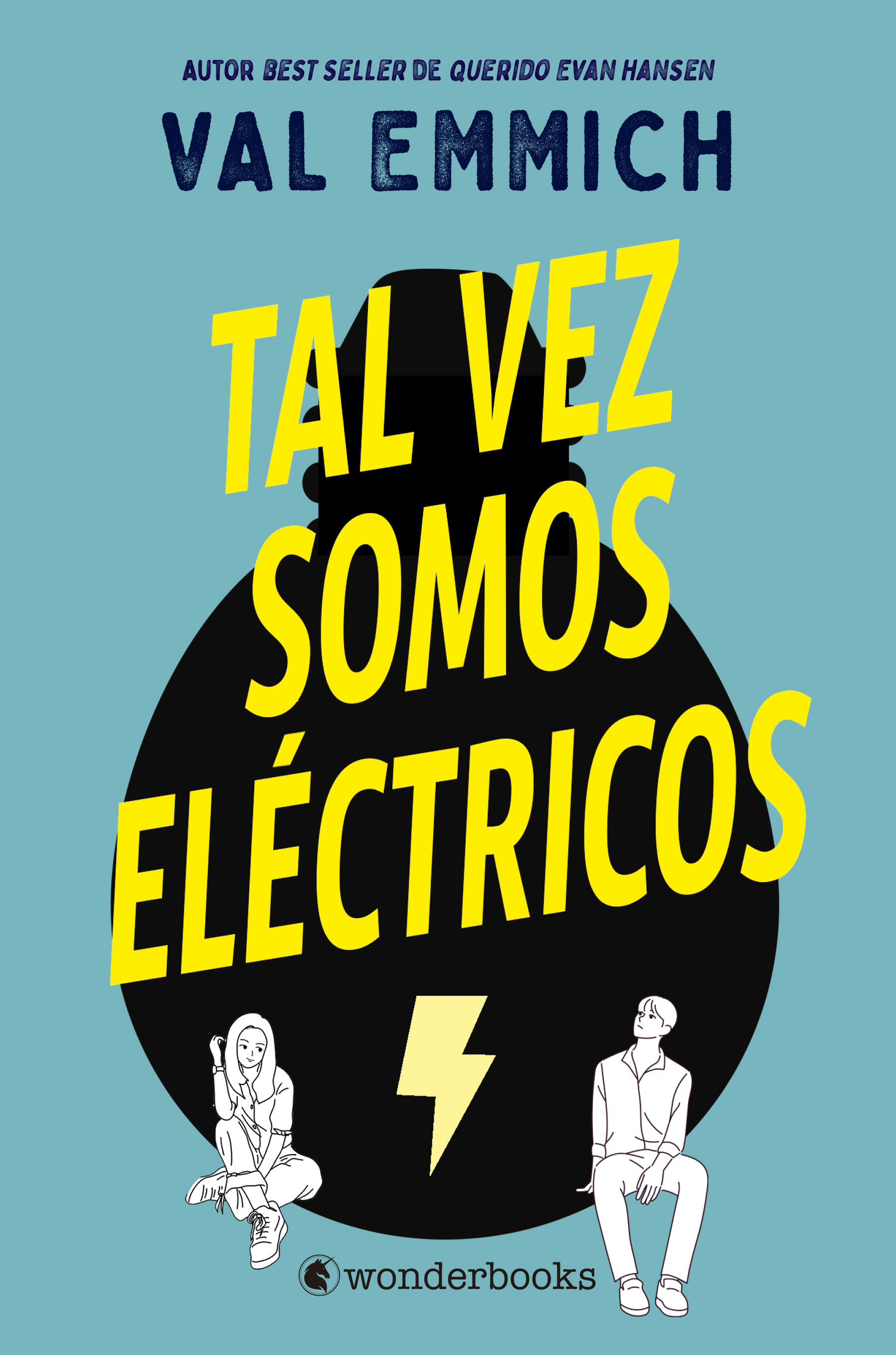 TAL VEZ SOMOS ELÉCTRICOS. 