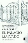 EL PALACIO MALVADO. LOS ROYAL 3