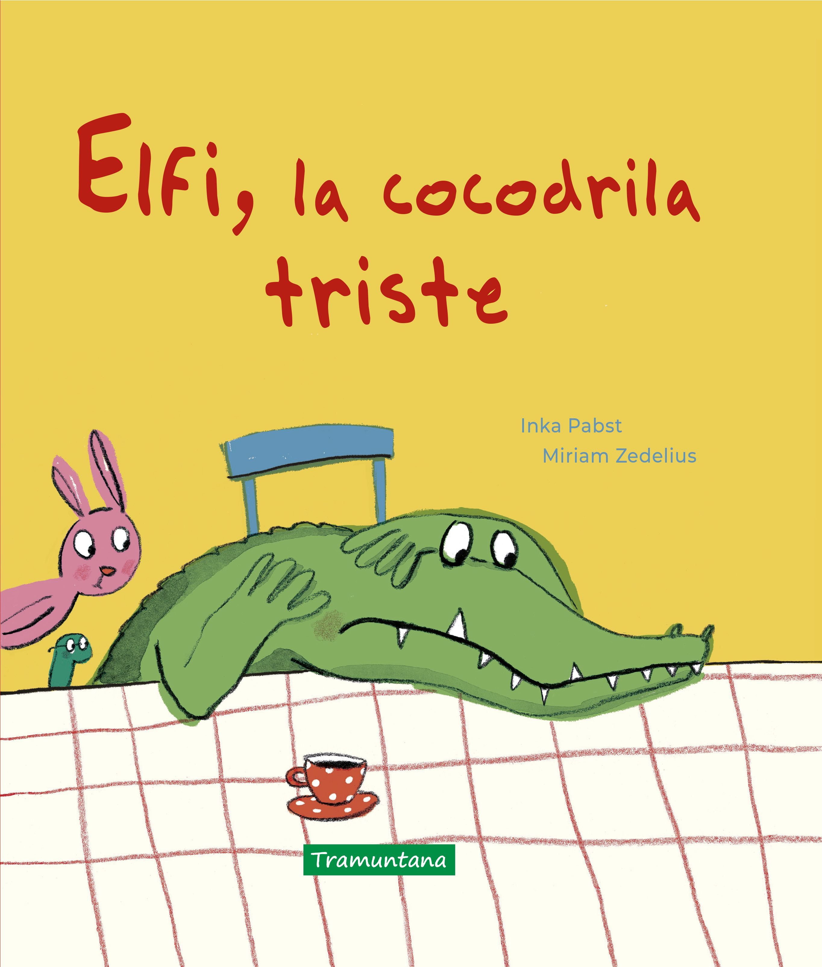ELFI, LA COCODRILA TRISTE. 