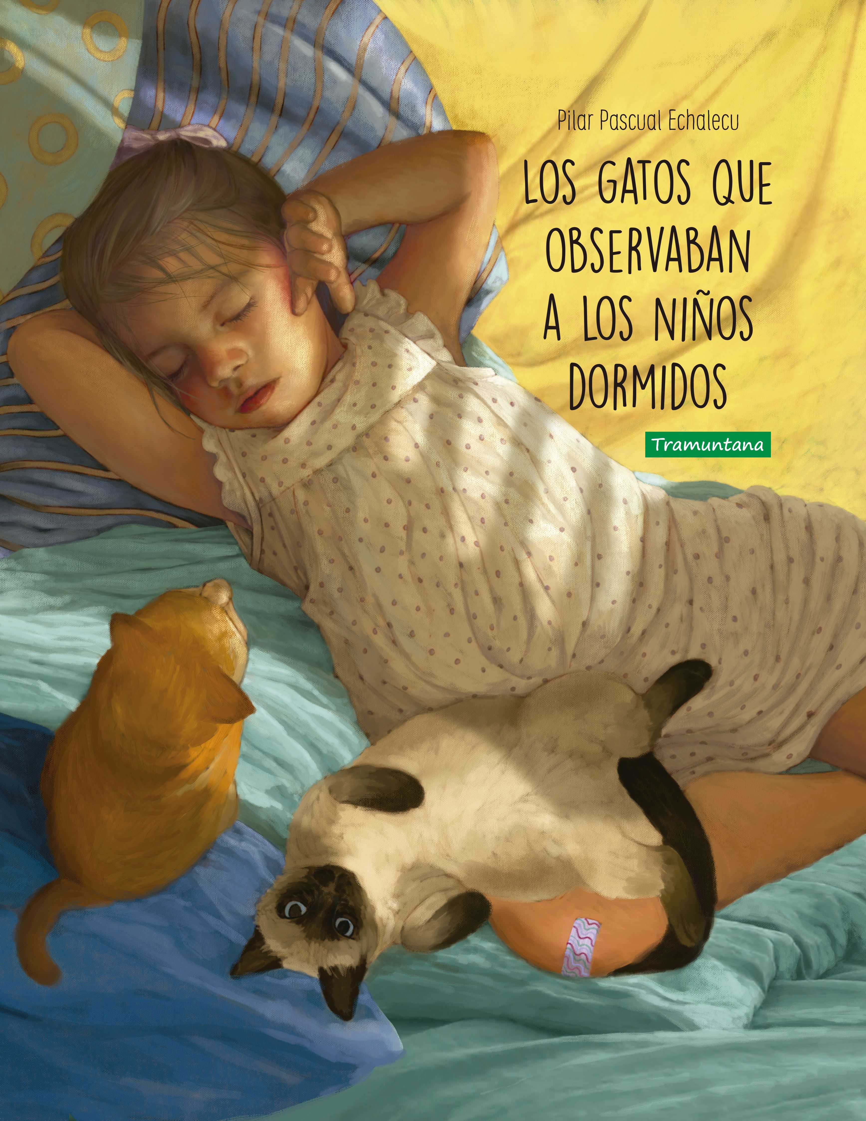 LOS GATOS QUE OBSERVABAN A LOS NIÑOS DORMIDOS. 