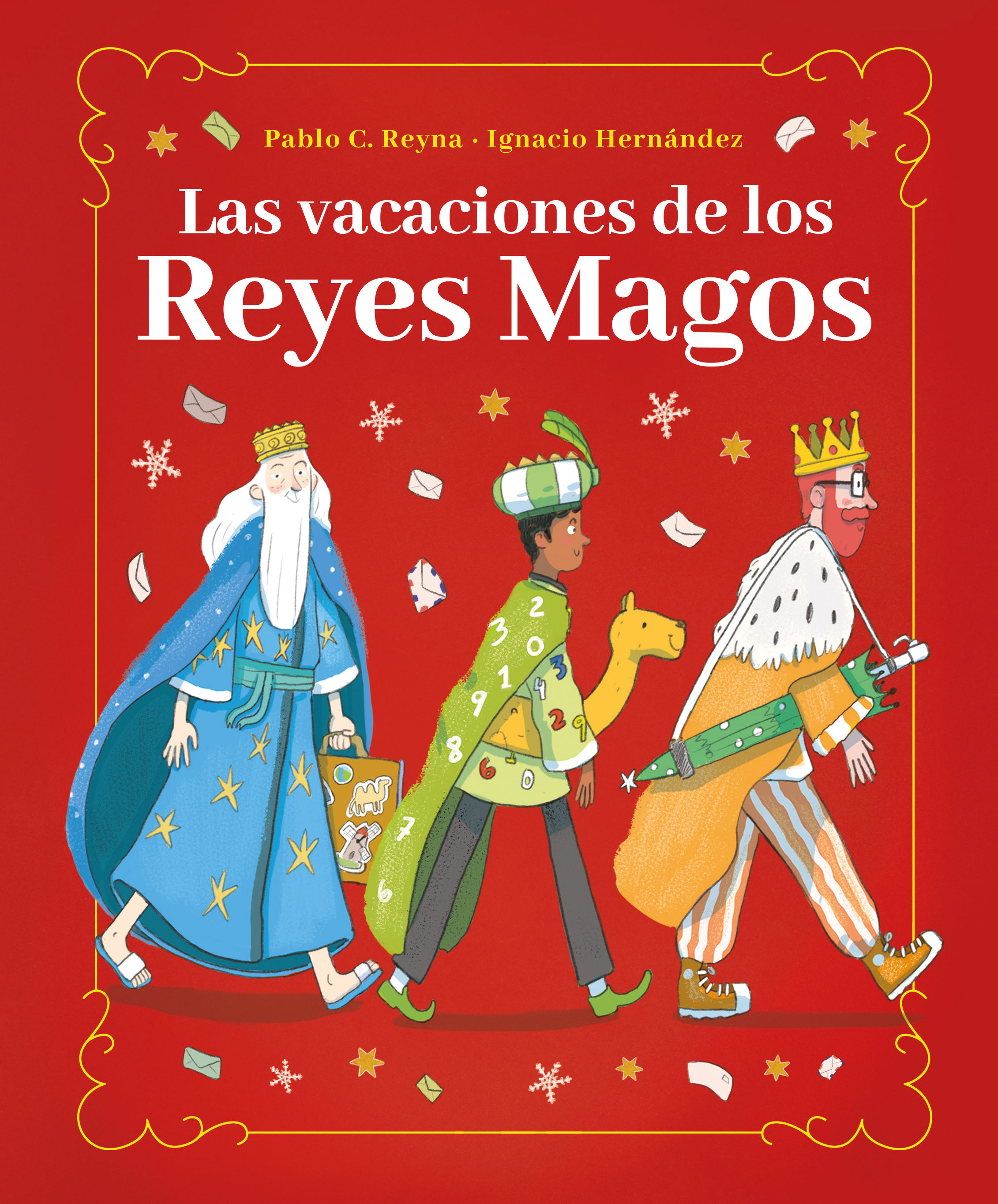 LAS VACACIONES DE LOS REYES MAGOS. 