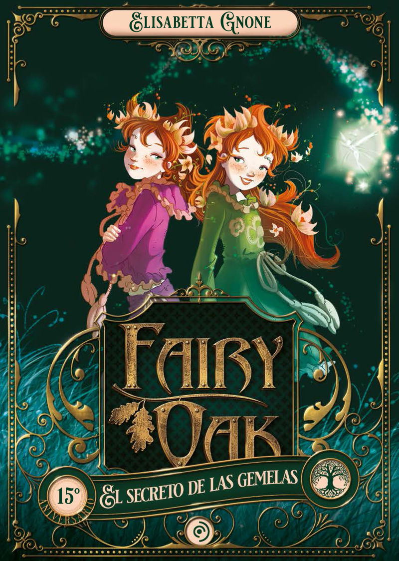 FAIRY OAK. EL SECRETO DE LAS GEMELAS. FAIRY OAK 1