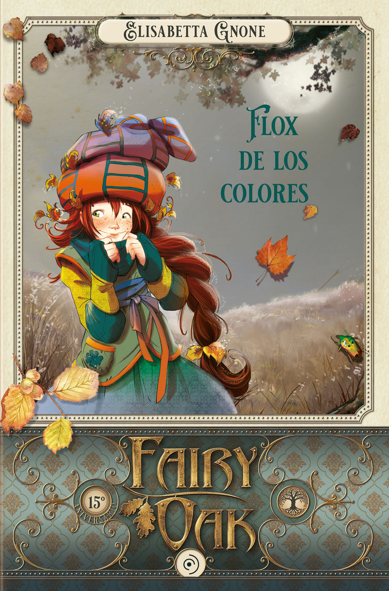 FAIRY OAK 5. FLOX DE LO COLORES