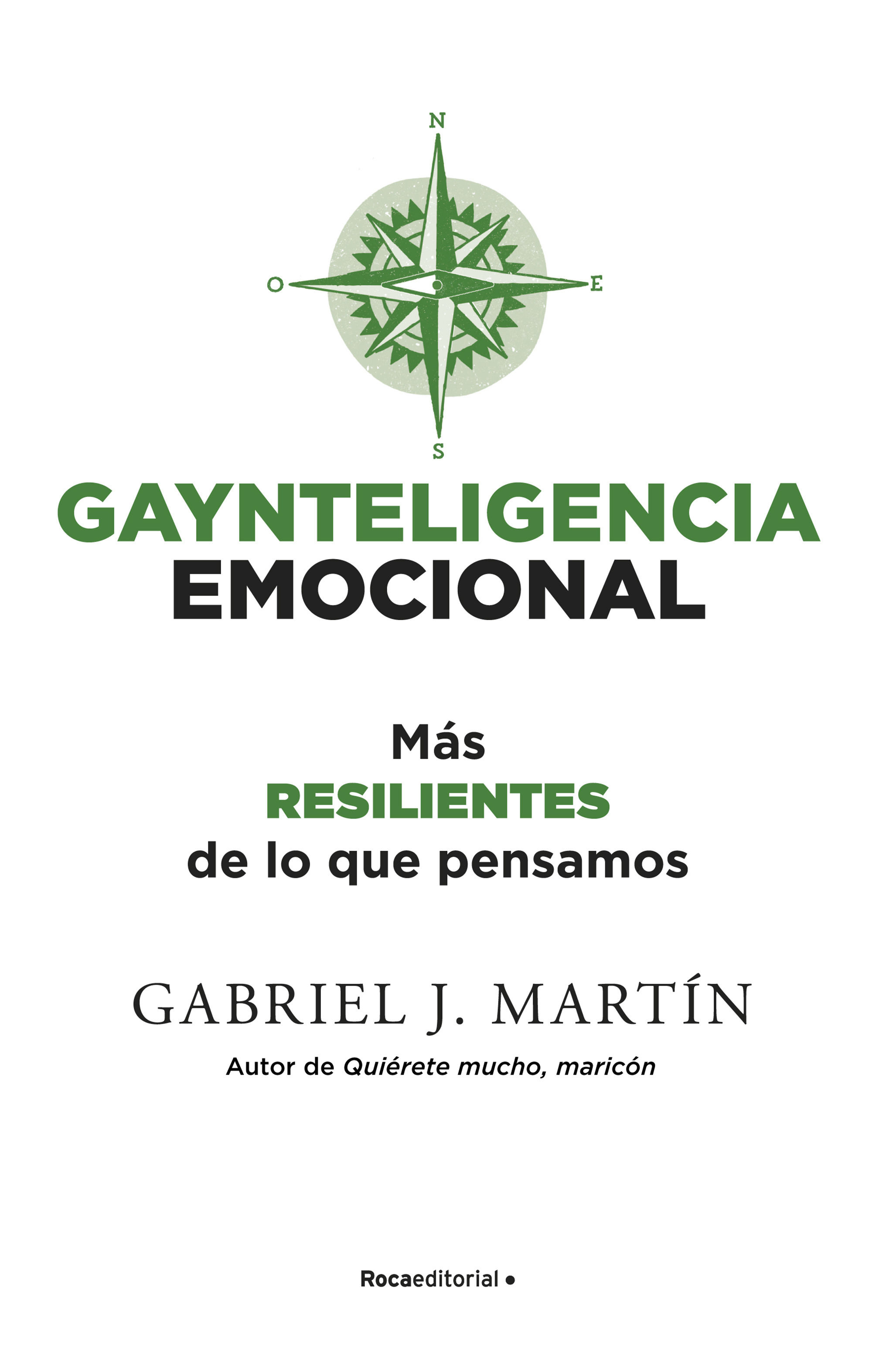 GAYNTELIGENCIA EMOCIONAL. MÁS RESILIENTES DE LO QUE PENSAMOS