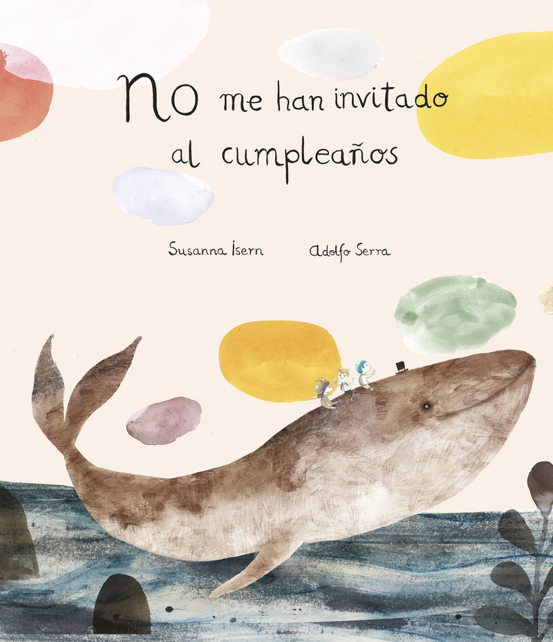 NO ME HAN INVITADO AL CUMPLEAÑOS. 