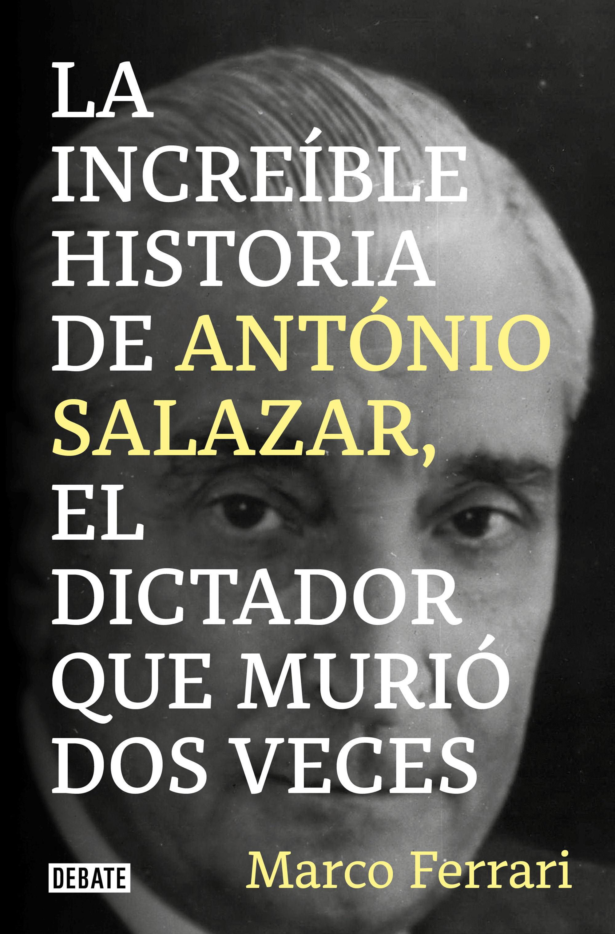 LA INCREÍBLE HISTORIA DE ANTÓNIO SALAZAR, EL DICTADOR QUE MURIÓ DOS VECES.. 