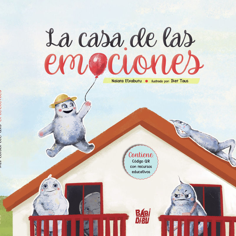 LA CASA DE LAS EMOCIONES.