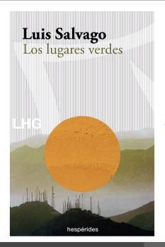 LOS LUGARES VERDES. 