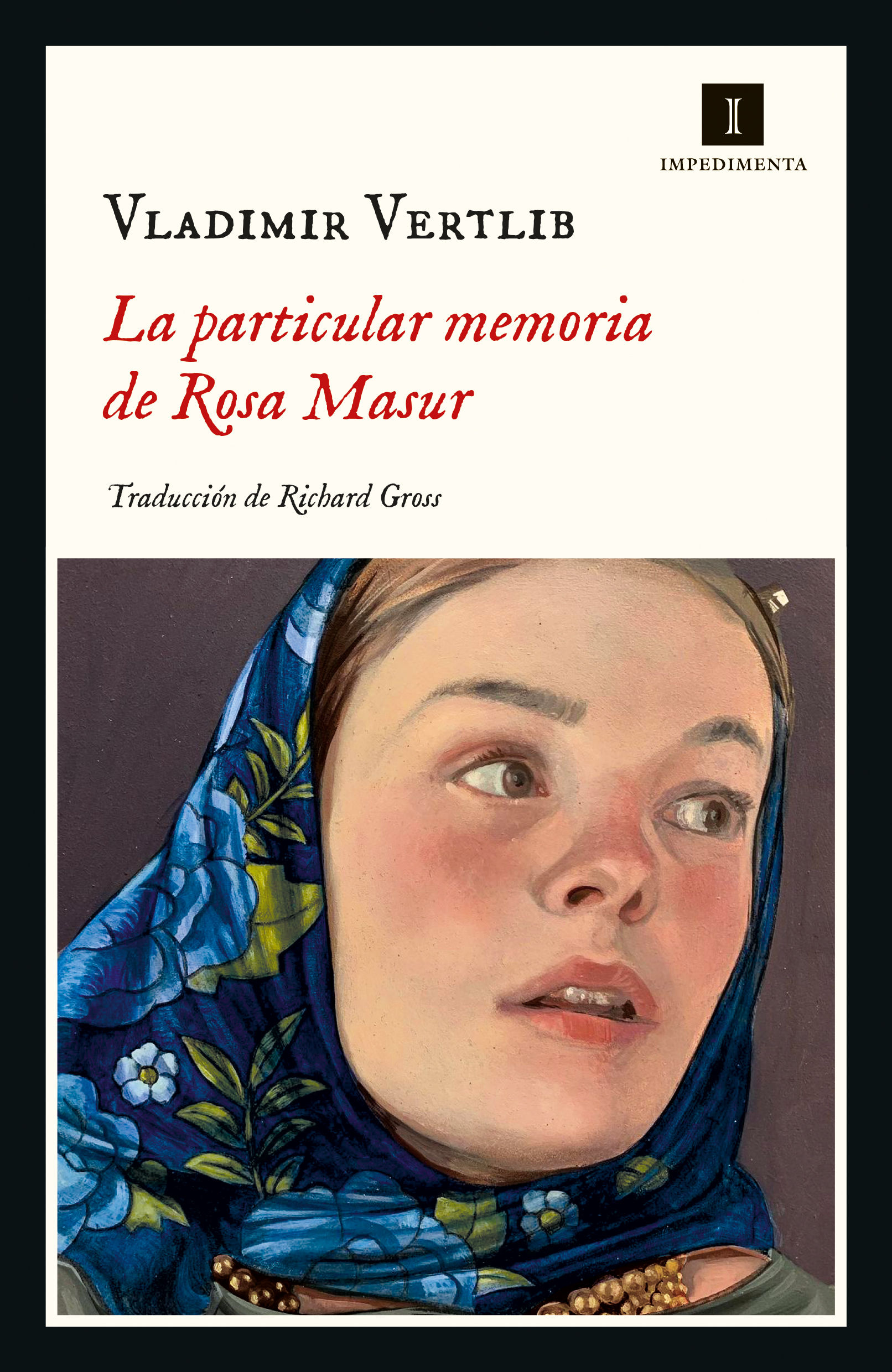 LA PARTICULAR MEMORIA DE ROSA MASUR. 