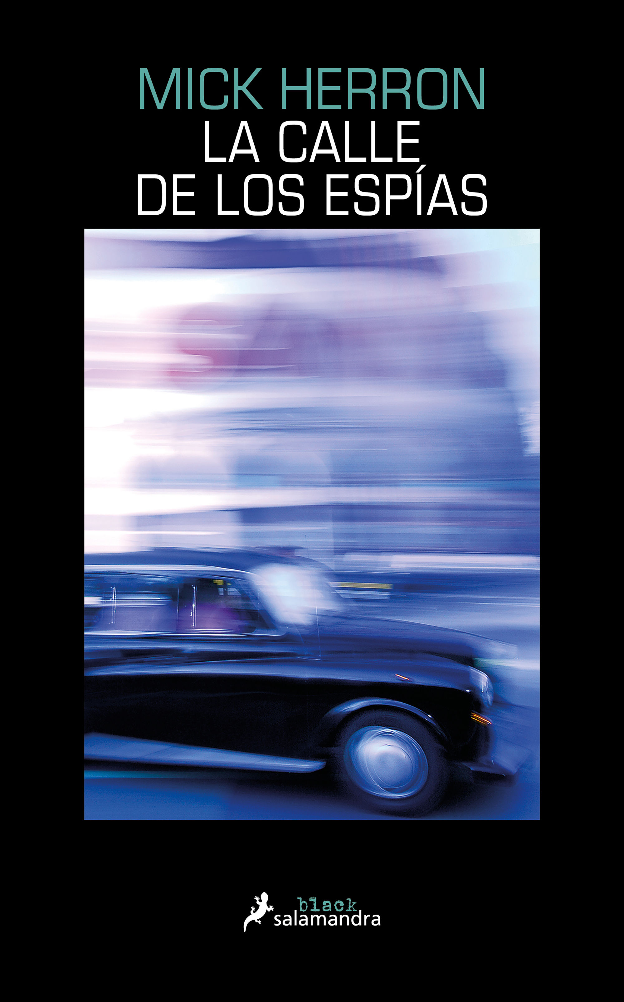 LA CALLE DE LOS ESPÍAS. SERIE JACKSON LAMB 4