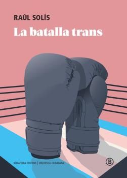 LA BATALLA TRANS. 