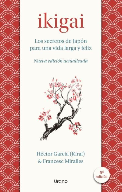 IKIGAI. LOS SECRETOS DE JAPÓN PARA UNA VIDA LARGA Y JOVEN