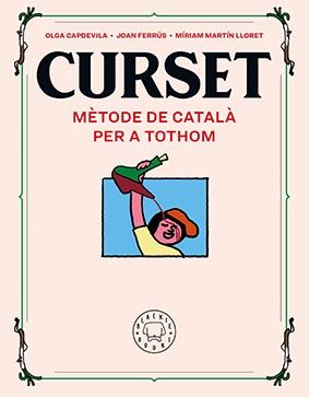 CURSET. MÈTODE DE CATALÀ PER A TOTHOM. NOVA EDICIÓ. 