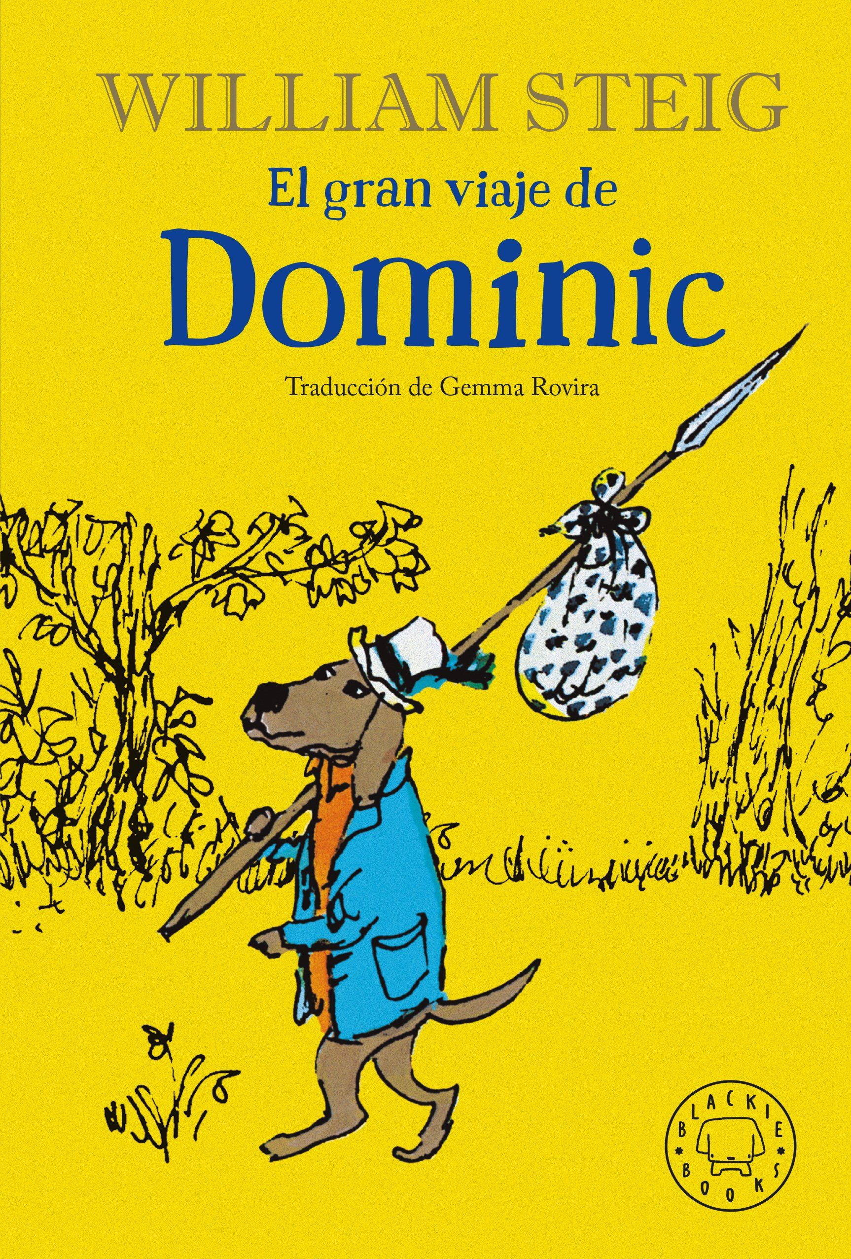 EL GRAN VIAJE DE DOMINIC. 