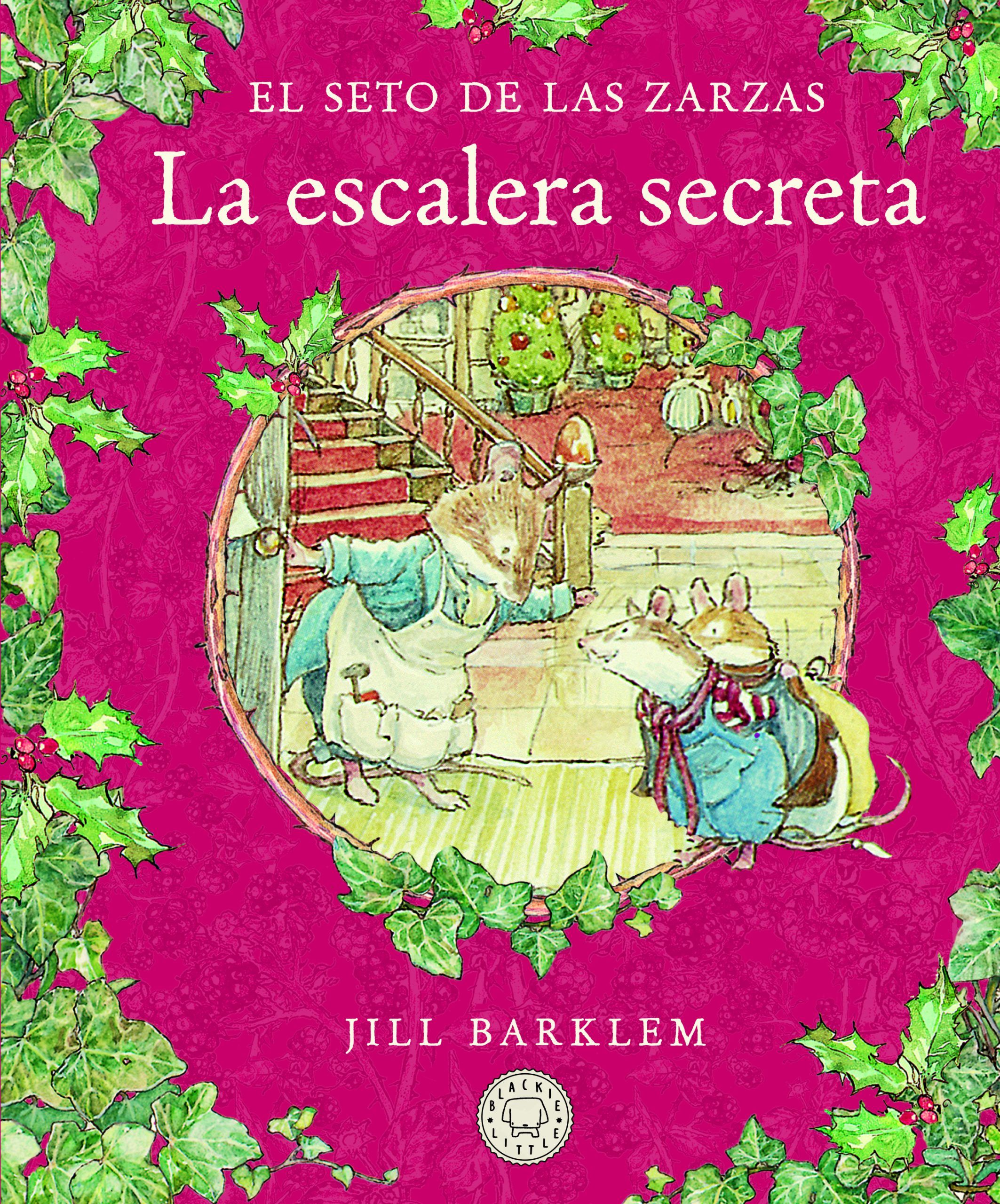 EL SETO DE LAS ZARZAS. LA ESCALERA SECRETA..