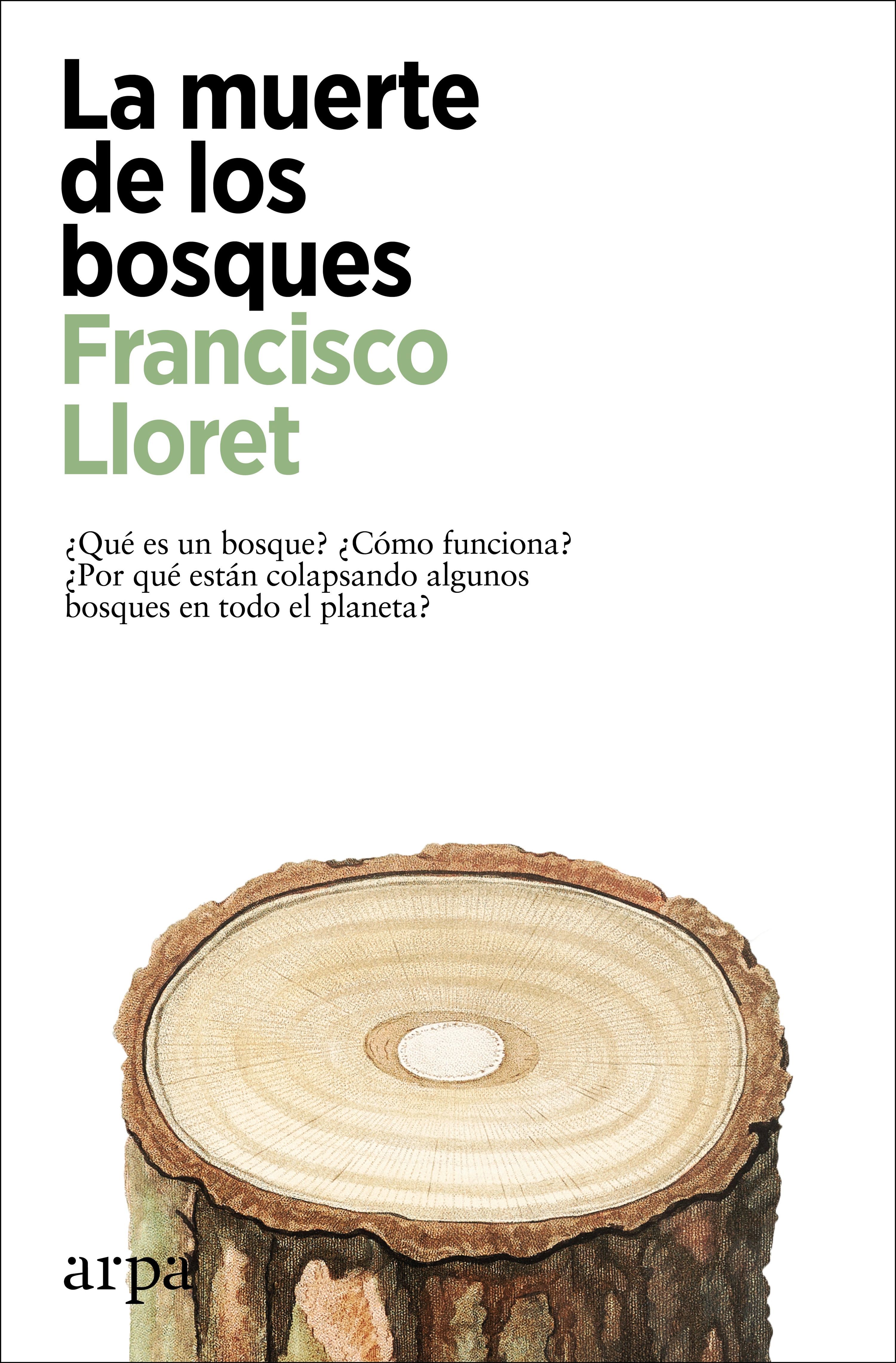 LA MUERTE DE LOS BOSQUES. 