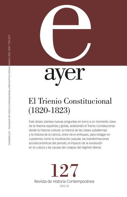 EL TRIENIO CONSTITUCIONAL (1820-1823). AYER 127