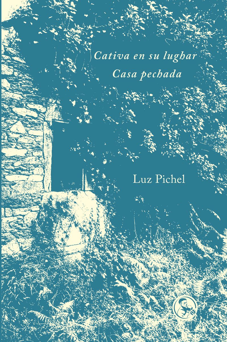 CATIVA EN SU LUGAR / CASA PECHADA