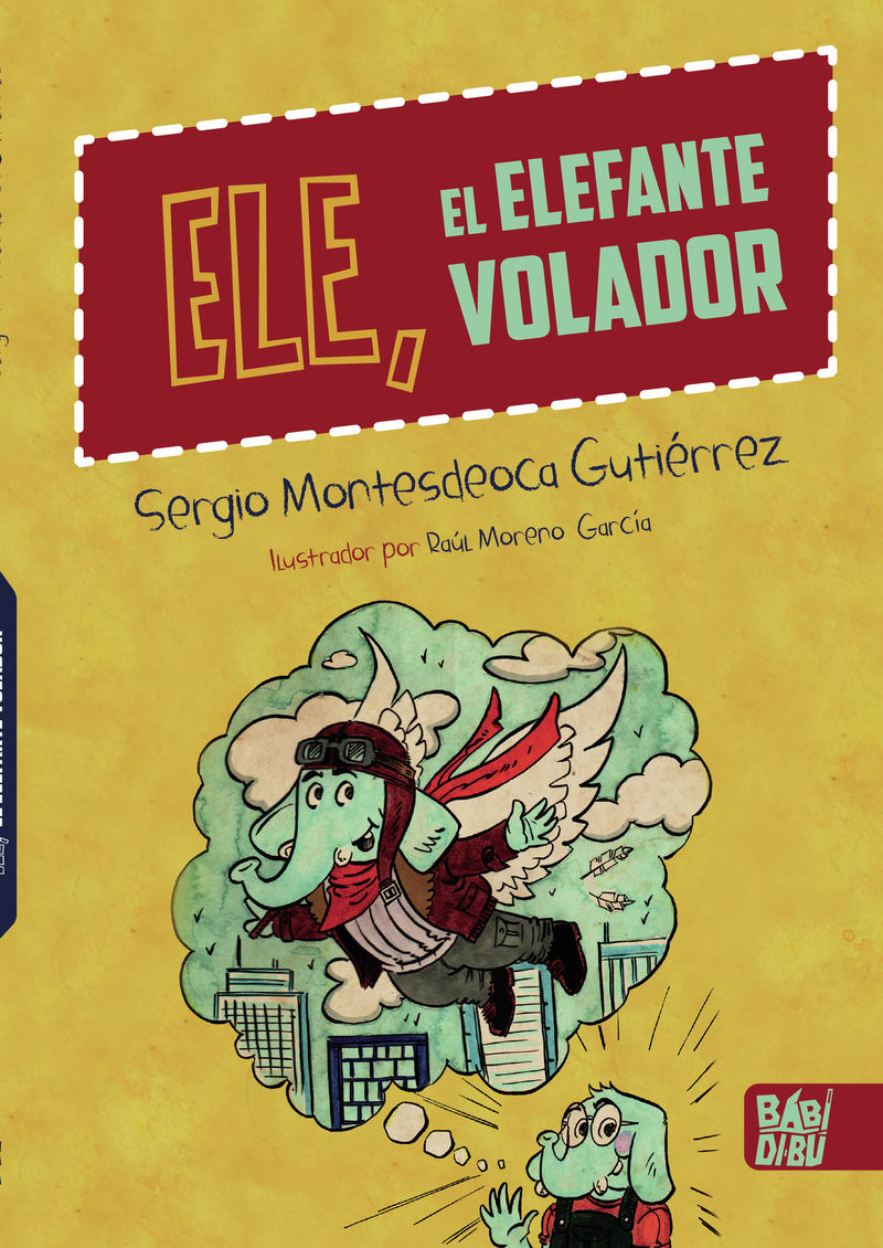 ELE, EL ELEFANTE VOLADOR.